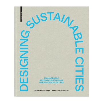 Designing Sustainable Cities -9783035621983 英文設計書 [建築人設計人的店-上博圖書]