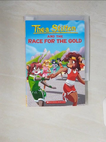 【書寶二手書T7／少年童書_V2I】Thea Stilton and the Race for the Gold_Stilton, Thea