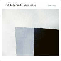 羅爾夫．里斯列凡德：序曲 Rolf Lislevand: Libro primo (CD) 【ECM】