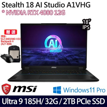 《MSI 微星》Stealth 18 AI Studio A1VHG-014TW(18吋UHD+/U9 185H/32G/2TB SSD/RTX4080)