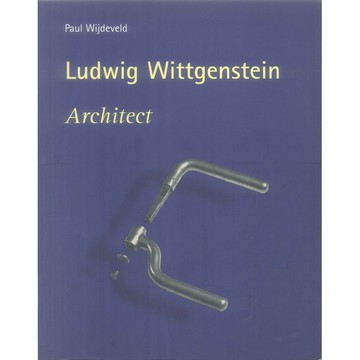 Ludwig Wittgenstein: Architect -9789054960485 絕版英文設計書 [建築人設計人的店-上博圖書]