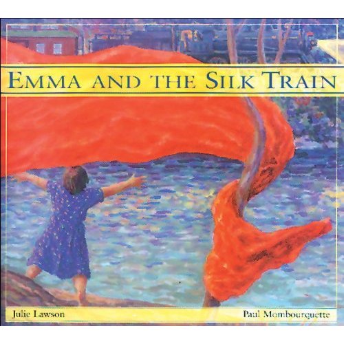 Emma and the Silk Train