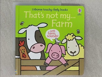 【書寶二手書T1／少年童書_RAS】That's not my...Farm_Fiona Watt; Rachel Wells