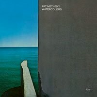 派特．麥席尼 Pat Metheny: Watercolors (CD) 【ECM】