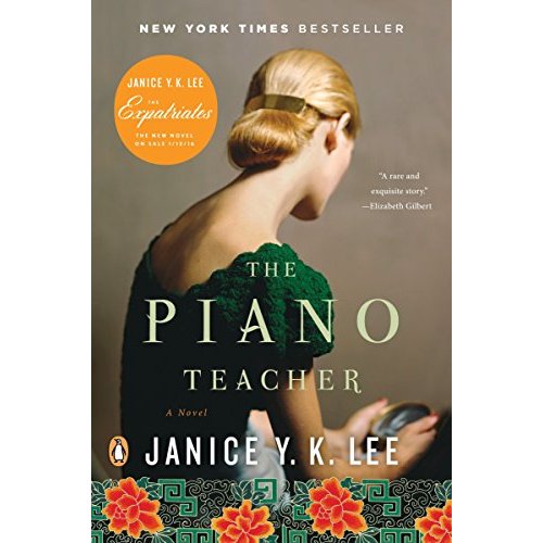 The Piano Teacher: A Novel