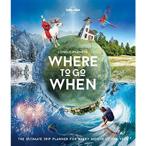 Lonely Planet's Where To Go When