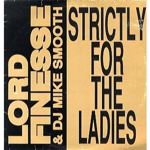 LORD FINESSE STRICTLY FOR THE LADIES   BACK TO BACK RHYMING 12" US 1990年リリース