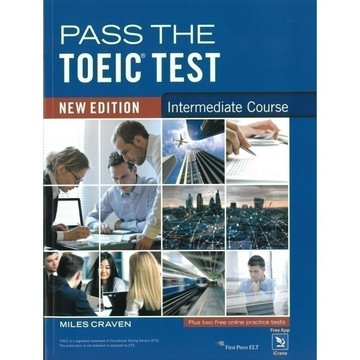Pass the TOEIC Test Intermediate (New Ed) (with Key & audio scripts)  Miles Craven 2019 文鶴