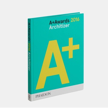 A+Awards 2016 Architizer -9780714872872 英文設計書 [建築人設計人的店-上博圖書]