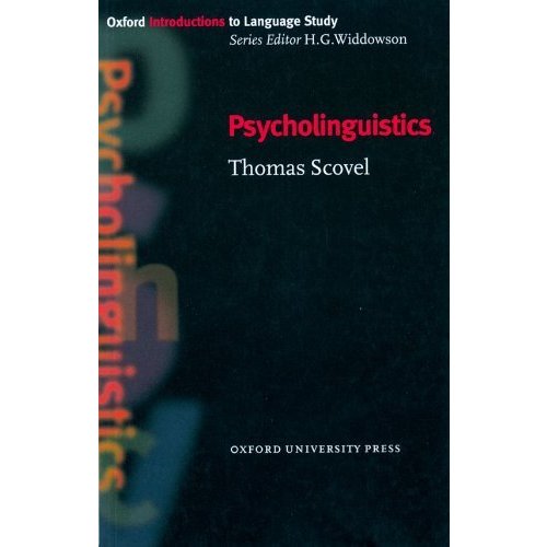 Psycholinguistics (Oxford Introduction to Language Study Series)