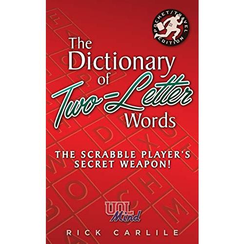 The Dictionary of Two-Letter Words The Scrabble Player's Secret Weapon!: