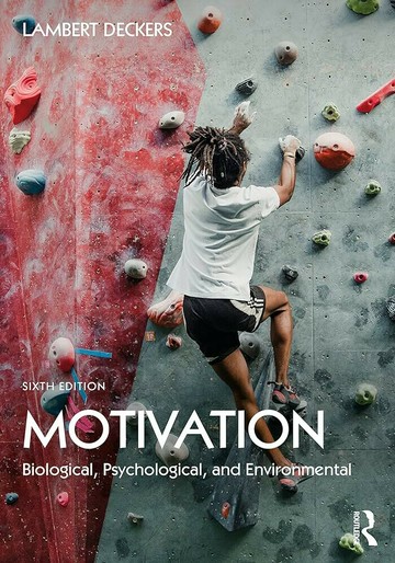 Motivation: Biological, Psychological, and Environmental (6版) Deckers 2022 Routledge