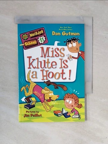 【書寶二手書T1／原文小說_XSZ】Miss Klute Is a Hoot!_Gutman, Dan/ Paillot, Jim (ILT)