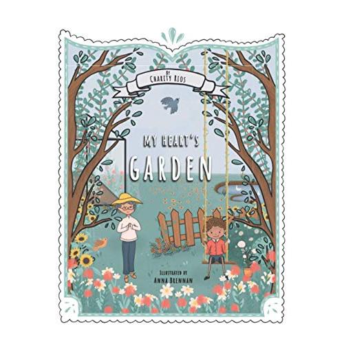 My Heart's Garden: Help your kids discover their true identity in Christ, o