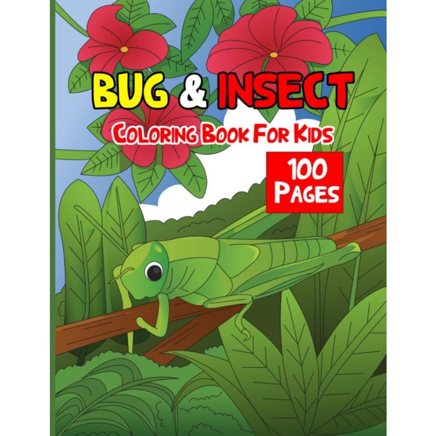 bugs and insect coloring book for kids: A Unique Book For Boys  Girls, Wit