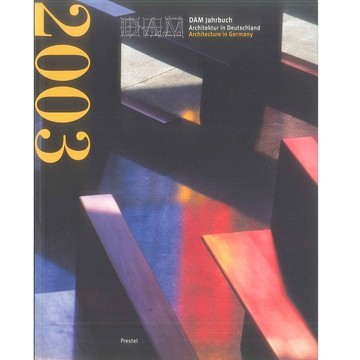 DAM Annual: Architecture in Germany 2003 -9783791329161 絕版英文設計書 [建築人設計人的店-上博圖書]