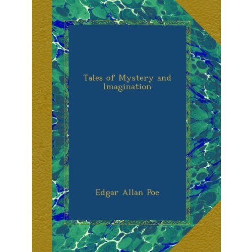 Tales of Mystery and Imagination