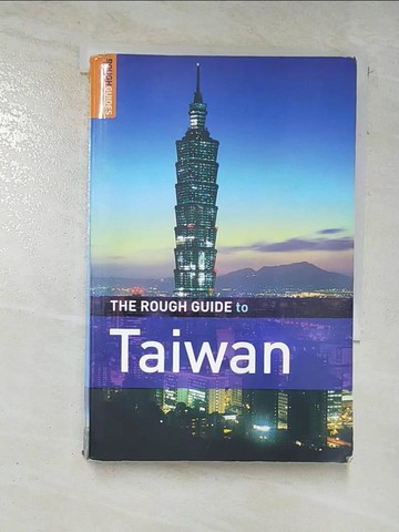 【書寶二手書T8／原文書_B35】The Rough Guide to Taiwan_Keeling, Stephen/ Minnigh, Brice