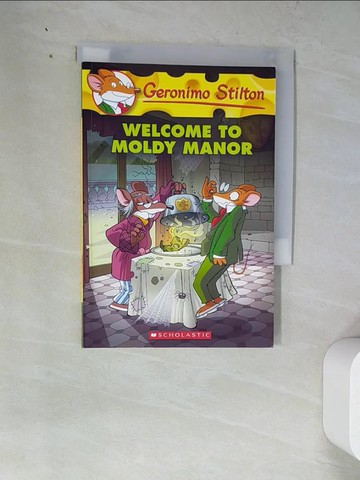 【書寶二手書T5／原文小說_WZN】Welcome to Moldy Manor_Stilton, Geronimo