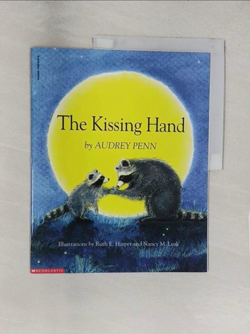 【書寶二手書T1／語言學習_YWI】KISSING HAND_Audrey Penn