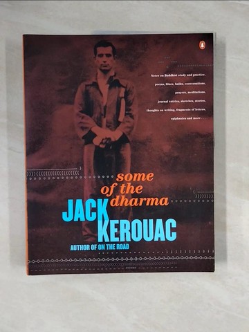 【書寶二手書T5／宗教_ZQV】Some of the Dharma_Kerouac, Jack