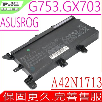 ASUS A42N1713 電池 適用  ROG G753,GX703,GX703VI,G753V,GX703HR,GX703HS,GX703HM,G703,G703VI,G703GI,G703GS,A42L85H,0B110-00500000