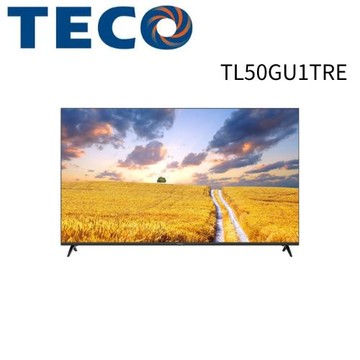 【TECO 東元】TL50GU1TRE 50吋 4K Android連網液晶顯示器(含基本安裝)
