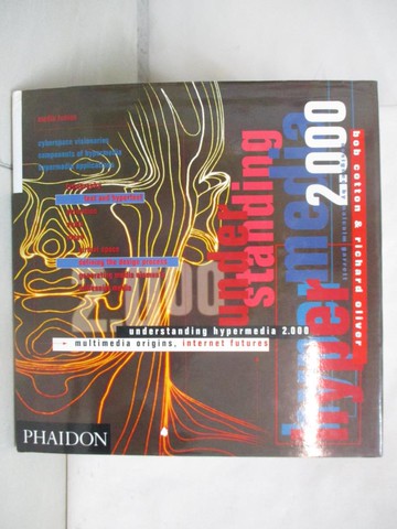 【書寶二手書T8／大學資訊_I96】Understanding Hypermedia 2.0: Multimedia Origins, Internet Futures_Bob Cotton,Richard Oliver