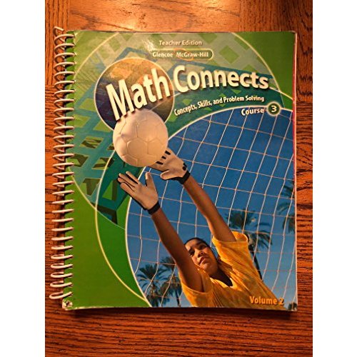 Math Connects: Concepts  Skills  and Problem Solving  Course  Vol.  Teachers edition