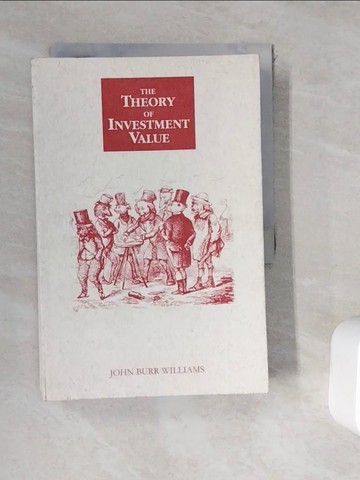 【書寶二手書T6／投資_WDI】The Theory of Investment Value_Williams, John Burr