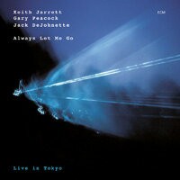 奇斯．傑瑞特三重奏 Keith Jarrett, Gary Peacock, Jack DeJohnette: Always Let Me Go (2CD) 【ECM】