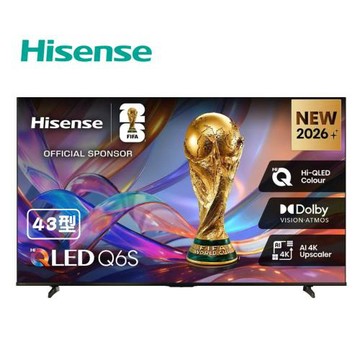 【含基本安裝】海信 Hisense 43吋 43Q6S QLED 量子點 液晶顯示器 VIDAA 智慧系統