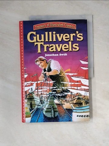 【書寶二手書T2／兒童文學_Z3Q】Gulliver’s Travels_Swift, Jonathan (EDT)/ Arneson, D. J./ Clift, Eva (ILT)
