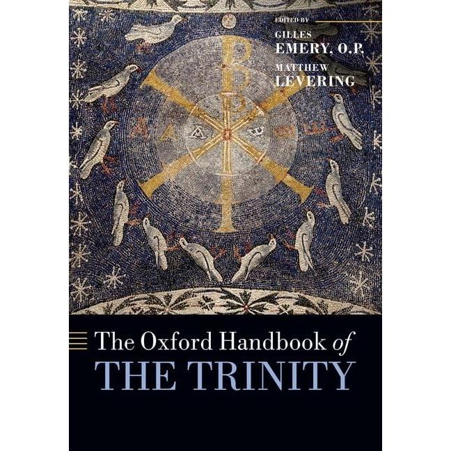 The Oxford Handbook of the Trinity (Oxford Handbooks)