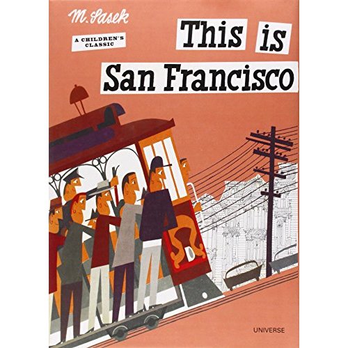 This is San Francisco: A Children's Classic (This is .)