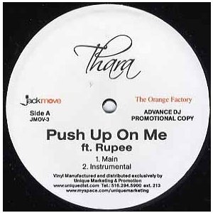 THARA feat Rupee PUSH UP ON ME   PRETTY SONG 12" US 2007年リリース