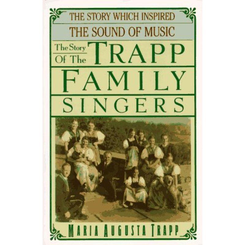 The Story of the Trapp Family Singers