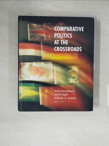 【書寶二手書T2／政治_ZOS】Comparative Politics at the Crossroads_Kesselman, Mark / Kesselman, Mark / Krieger, Joel