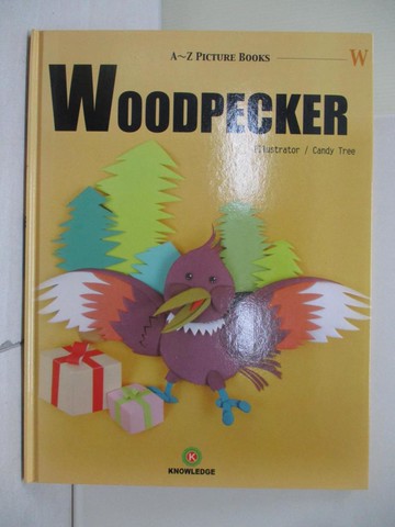 【書寶二手書T4／兒童文學_ZO3】Woodpecker