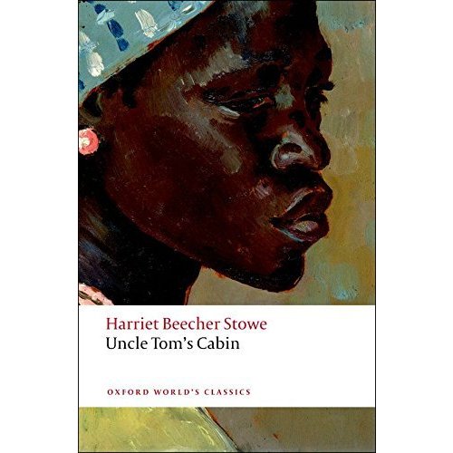 Uncle Tom's Cabin (Oxford World's Classics)