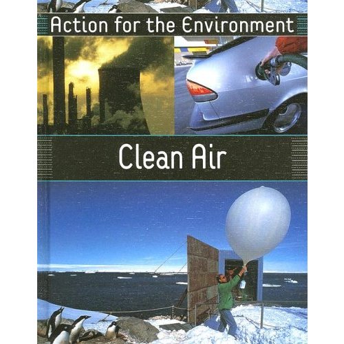 Clean Air (ACTION FOR THE ENVIRONMENT)