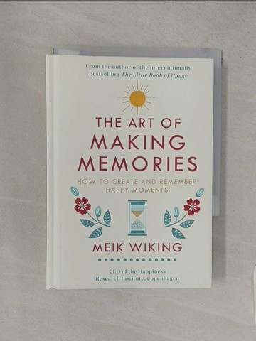 【書寶二手書T1／藝術_S85】The Art of Making Memories_Meik Wiking