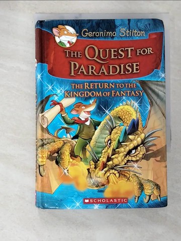 【書寶二手書T2／原文小說_TA4】The Quest for Paradise: The Return to the Kingdom of Fantasy_Stilton, Geronimo