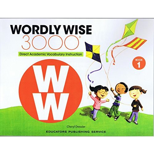 Wordly Wise 3000 Book 1: Direct Academic Vocabulary Instruction