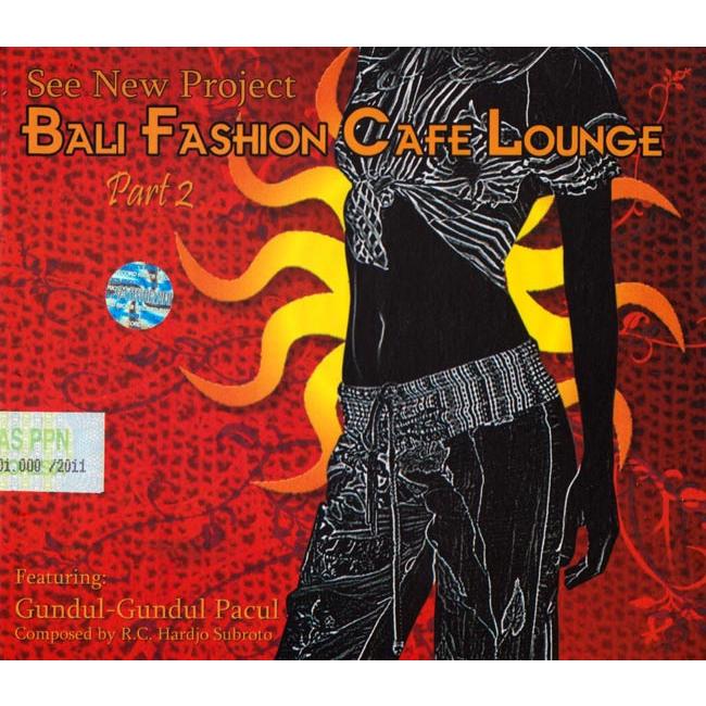 cd アジアン ラウンジ リラックス 音楽 BALI FASHION CAFE LOUNGE Part カフェ バリ インドネシア 民族音楽