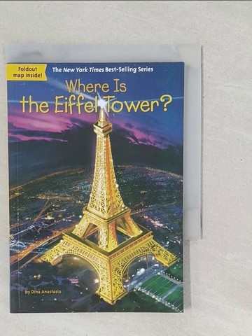 【書寶二手書T1／少年童書_SX4】Where Is the Eiffel Tower?_Anastasio, Dina/ Foley, Tim (ILT)
