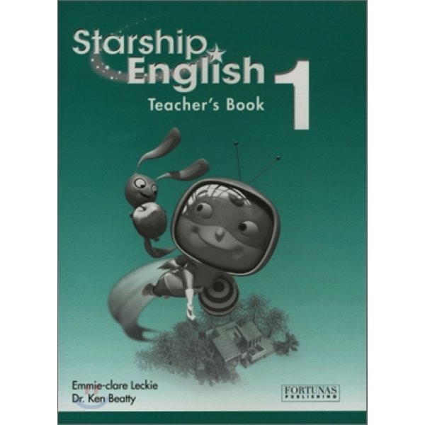 Starship English 1：Teacher Book Emmie-claire Leckie Ken Beatty