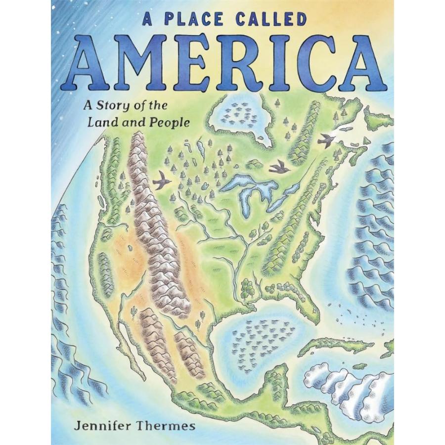 A Place Called America: A Story of the Land and People