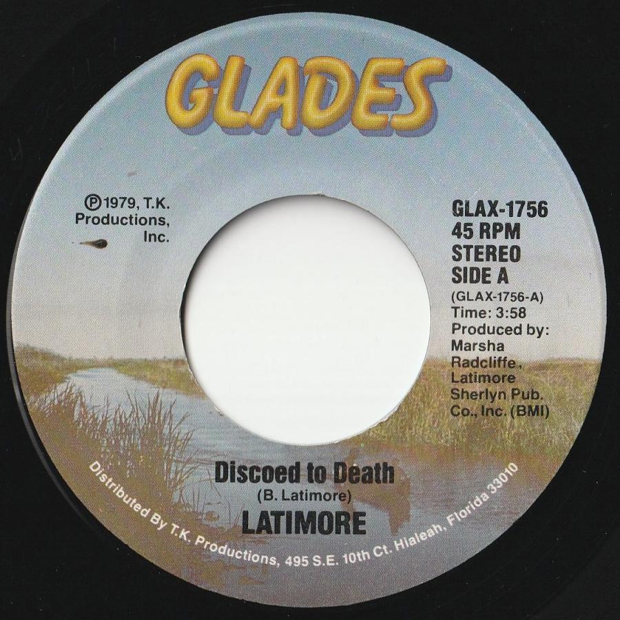 Latimore Discoed To Death   Just One Step Glades US GLAX-1756 201717 SOUL ソウル レコード 7インチ 45