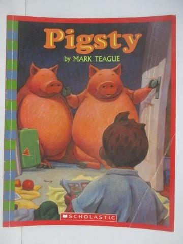 【書寶二手書T1／少年童書_Q2Z】Pigsty_Mark Teague
